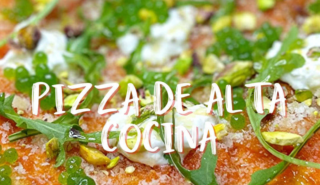 Pizza de alta cocina
